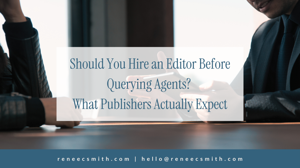 Hire editor before querying for agents