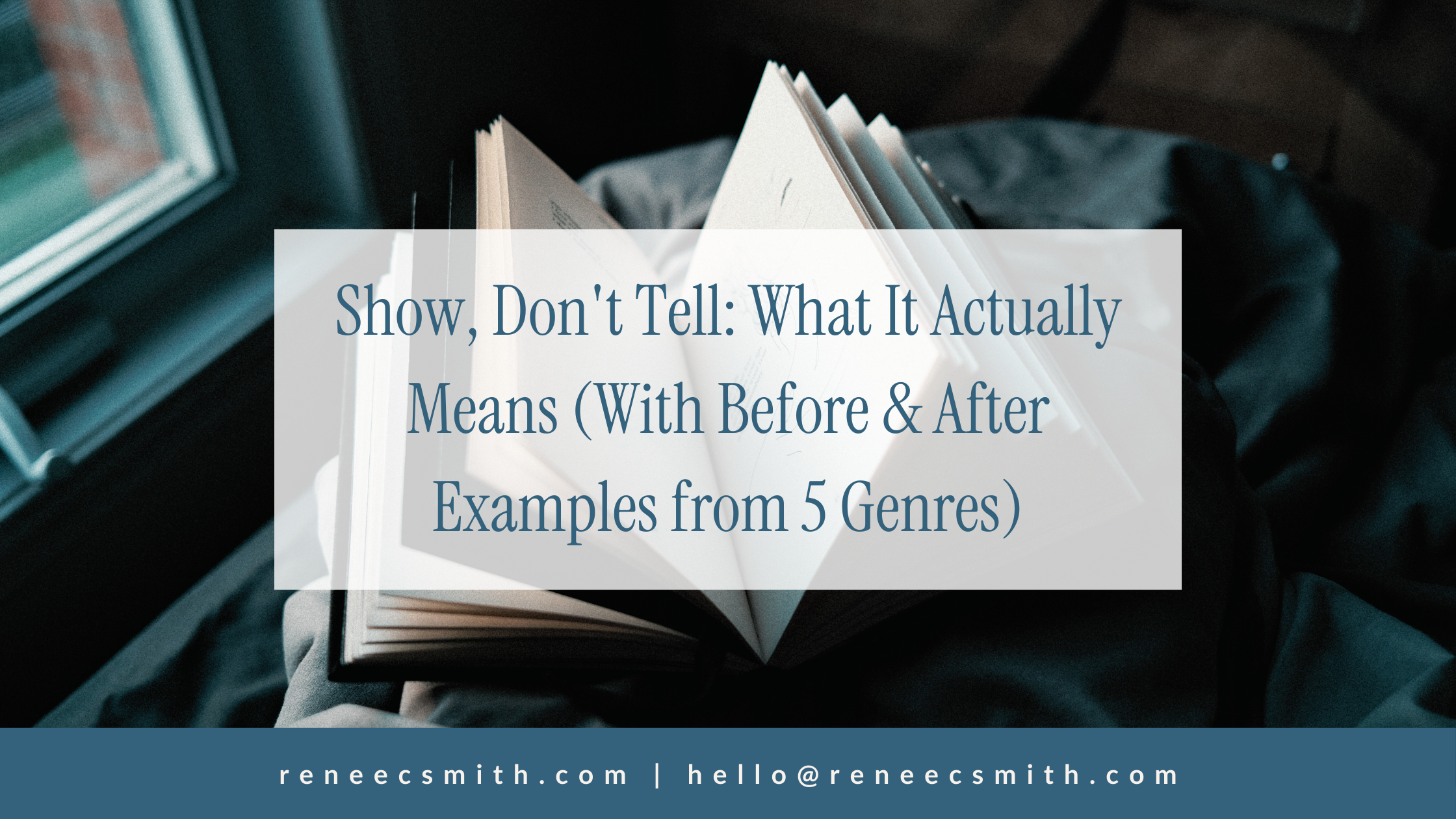 Show, Don’t Tell: What It Actually Means (With Before & After Examples from 5 Genres)