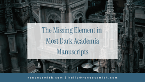 Dark Academia Story Problems: Why Your Manuscript Lacks Tension (And How to Fix It)