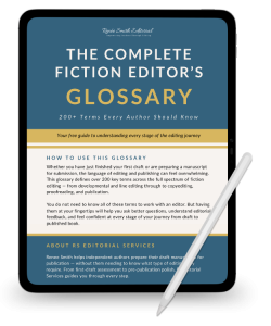 The Complete Fiction Editor's Glossary - Free Tool for Indie Authors